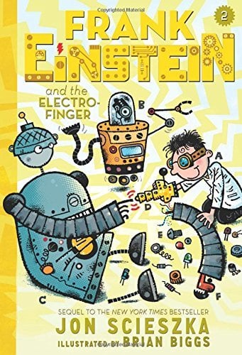 Frank Einstein and the Electro-Finger (Frank Einstein Series, Bk. 2)