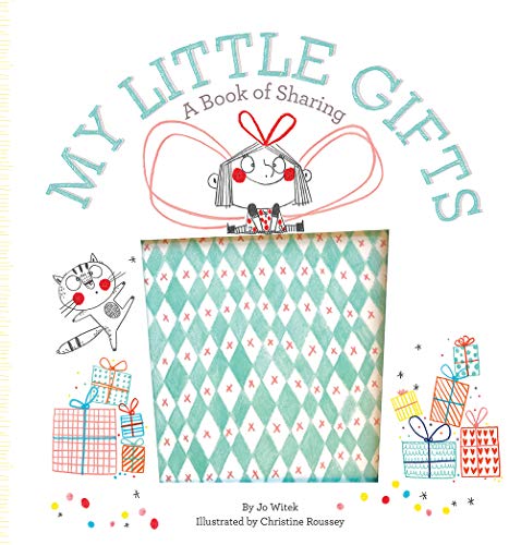 My Little Gifts: A Book of Sharing (Growing Hearts)