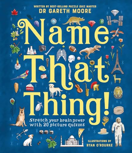 Name That Thing! Stretch Your Brain Power With 20 Picture Quizzes