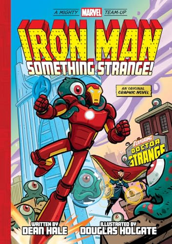 Iron Man: Something Strange! (Mighty Marvel Team-Up, Volume 1)