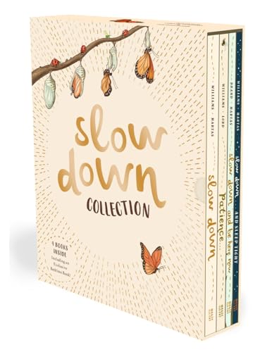 Slow Down Collection (Slow Down/Patience/Slow Down and Be Here Now/Slow Down... And Sleep Tight)
