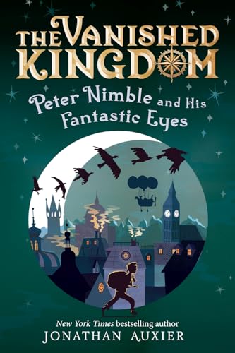 Peter Nimble and His Fantastic Eyes (The Vanished Kingdom, Bk. 1)