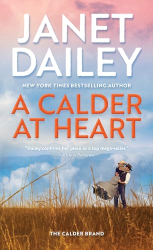 A Calder at Heart (The Calder Brand, Bk. 3)