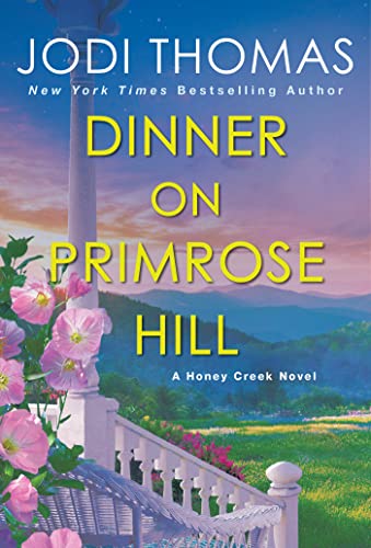 Dinner on Primrose Hill (A Honey Creek Novel, Bk. 3)
