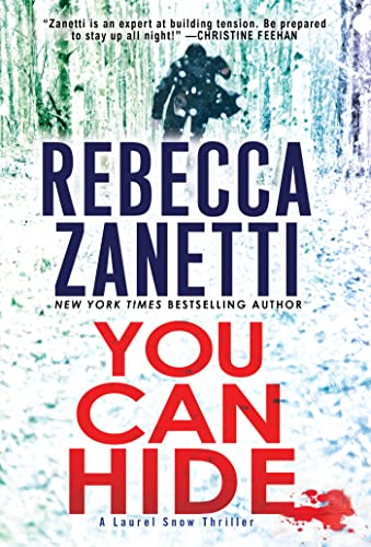 You Can Hide (A Laurel Snow Thriller, Bk. 2)