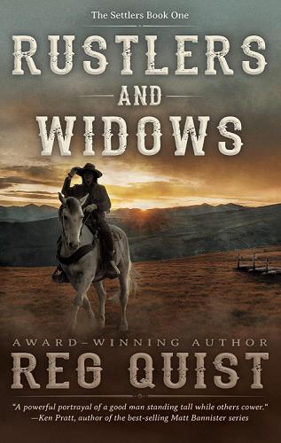 Rustlers and Widows (The Settlers, Bk. 1 - Large Print)