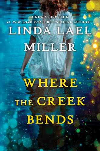Where the Creek Bends (Large Print)