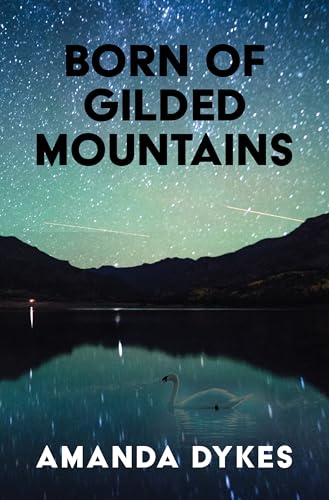Born of Gilded Mountains (Large Print)