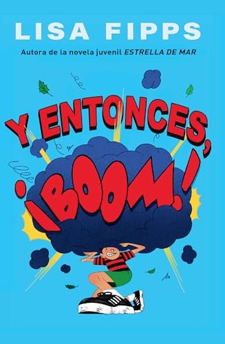 Y Entonces, ¡Boom! (Large Print)