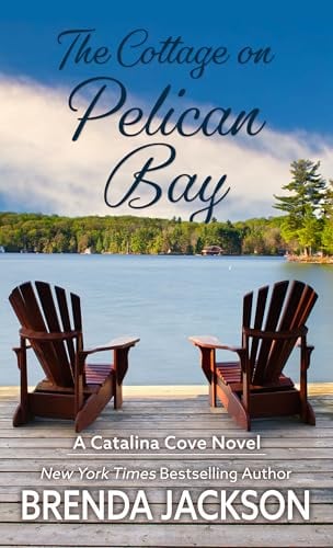 The Cottage on Pelican Bay (Catalina Cove, Bk. 7 - Large Print)