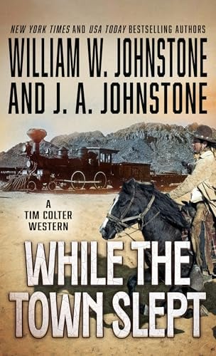 While the Town Slept (A Tim Colter Western, Bk. 3 - Large Print)