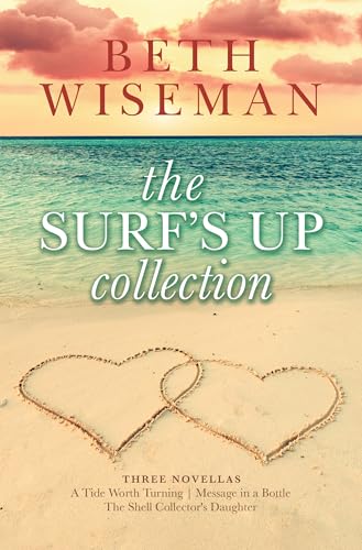 The Surf's Up Collection (A Tide Worth Turning/Message in a Bottle/The Shell Collector's Daughter - Large Print)