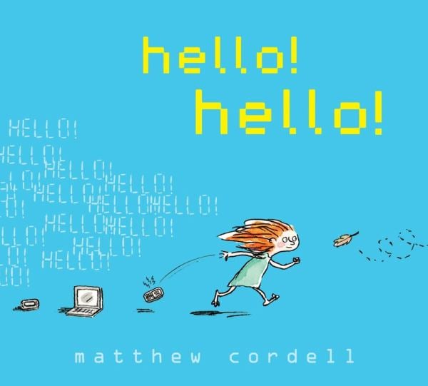 Hello! Hello!