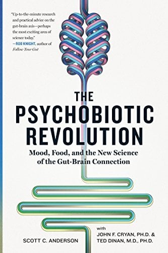 La Révolution psychobiotique : Humeur, alimentation et la nouvelle science du lien intestin-cerveau