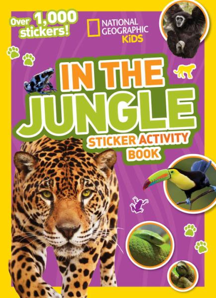 In the Jungle Sticker Activity Book (National Geographic Kids)