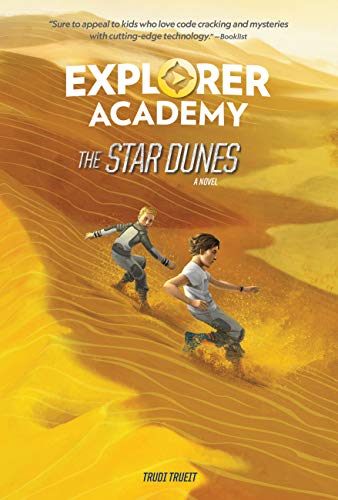 The Star Dunes (Explorer Academy, Bk. 4)