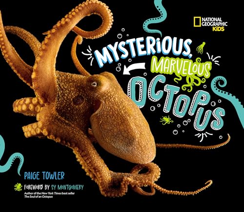 Mysterious, Marvelous Octopus! (National Geographic Kids)