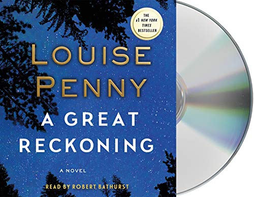 A Great Reckoning (Chief Inspector Gamache, Bk. 12)