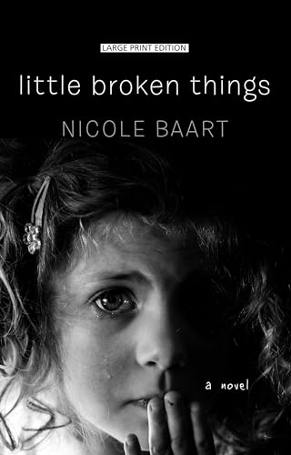 Little Broken Things (Large Print)