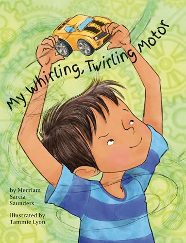 My Whirling, Twirling Motor