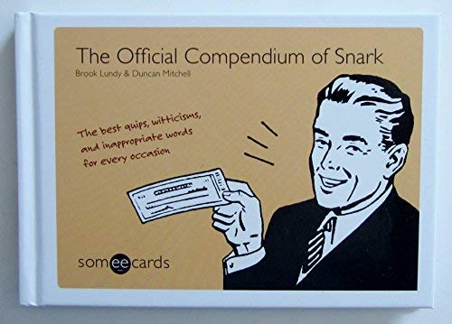 The Official Compendium of Snark