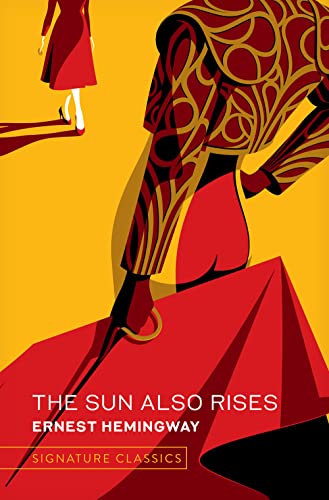 The Sun Also Rises (Signature Classics)