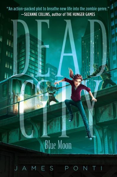 Blue Moon (Dead City, Bk. 2)