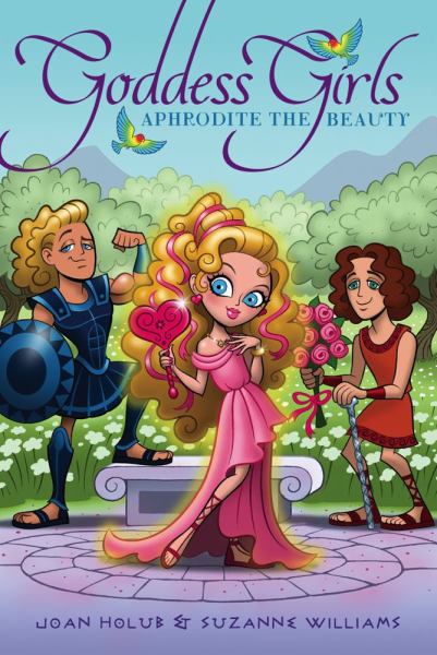 Aphrodite the Beauty (Goddess Girls, Bk. 3)