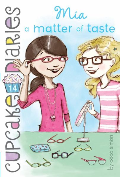 Mia a Matter of Taste (Cupcake Diaries, Bk. 14)