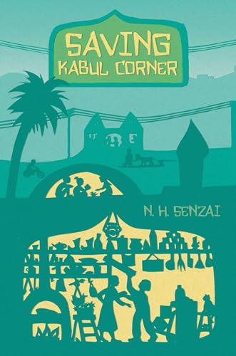 Saving Kabul Corner (The Kabul Chronicles, Bk. 2)