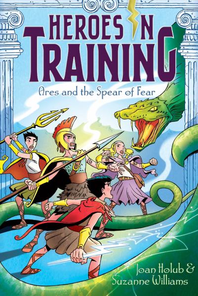 Ares and the Spear of Fear (Heroes in Training, Bk#7)