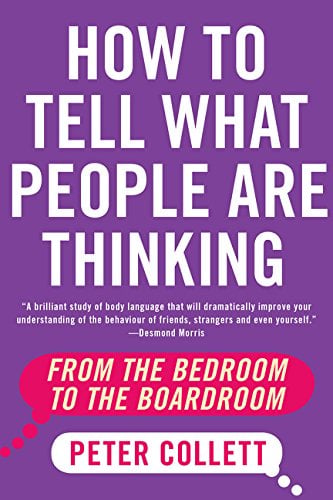 How To Tell What People Are Thinking: From the Bedroom to the Boardroom