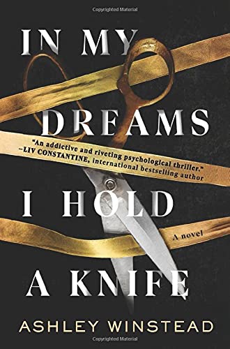 In My Dreams I Hold a Knife