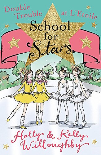 Double Trouble at L'Etoile (School for Stars)