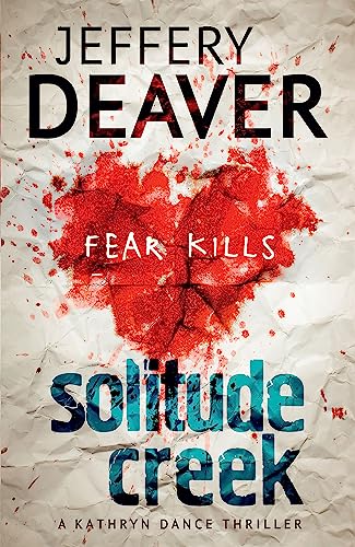 Solitude Creek (Kathryn Dance, Bk. 4)