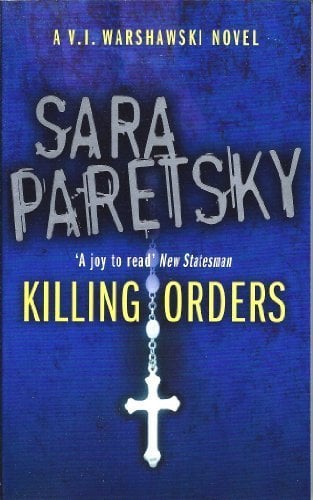 Killing Orders (V I Warshawski, Bk. 3)