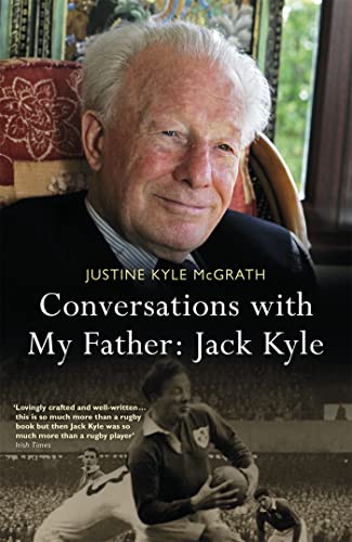 Conversations With My Father: Jack Kyle