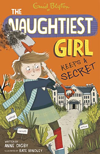 The Naughtiest Girl Keeps a Secret (The Naughtiest Girl, Bk. 5)