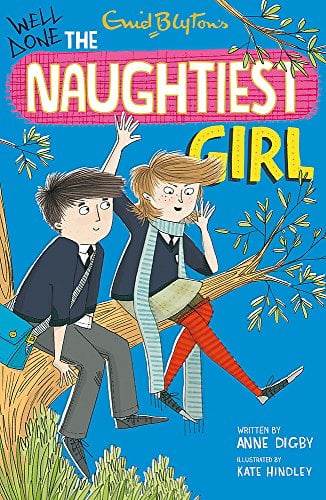 Well Done, the Naughtiest Girl (The Naughtiest Girl, Bk. 8)
