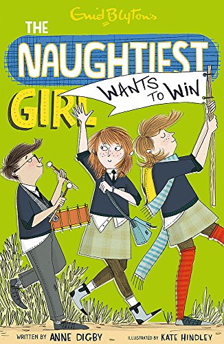 The Naughtiest Girl Wants to Win (The Naughtiest Girl, Bk. 9)