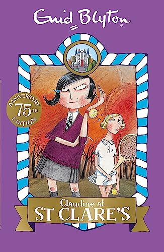 Claudine at St. Clare's (St. Clare's, Bk. 7, 75th Anniversary Edition)