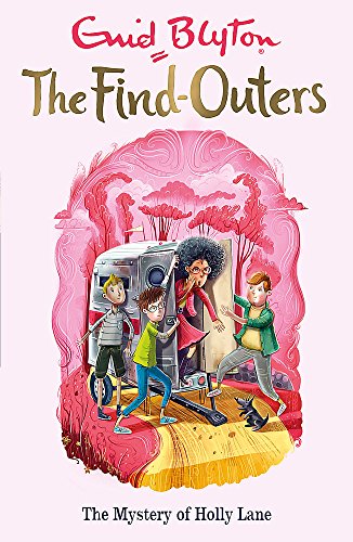 The Mystery of Holly Lane (The Find-Outers, Bk. 11)