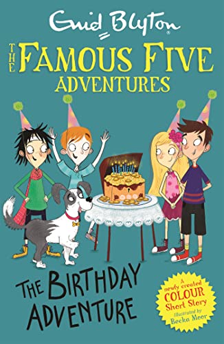 The Birthday Adventure (The Famous Five Adventures)