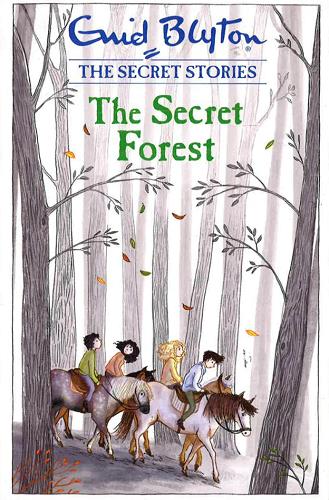 The Secret Forest (The Secret Stories, Bk. 3)