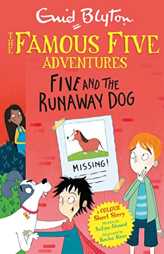 Five and the Runaway Dog (The Famous Five Adventures)