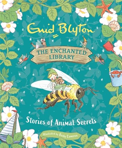 Stories of Animal Secrets (The Enchanted Library, Bk. 2)