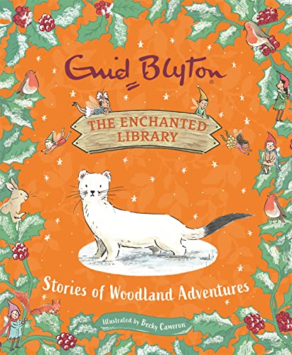 Stories of Woodland Adventures (The Enchanted Library, Bk. 8)