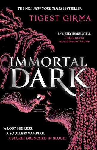 Immortal Dark (Bk. 1)
