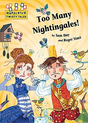 Too Many Nightingales! (Hopscotch Twisty Tales)