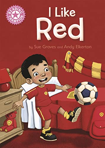 I Like Red (Reading Champion, Pink 1b)